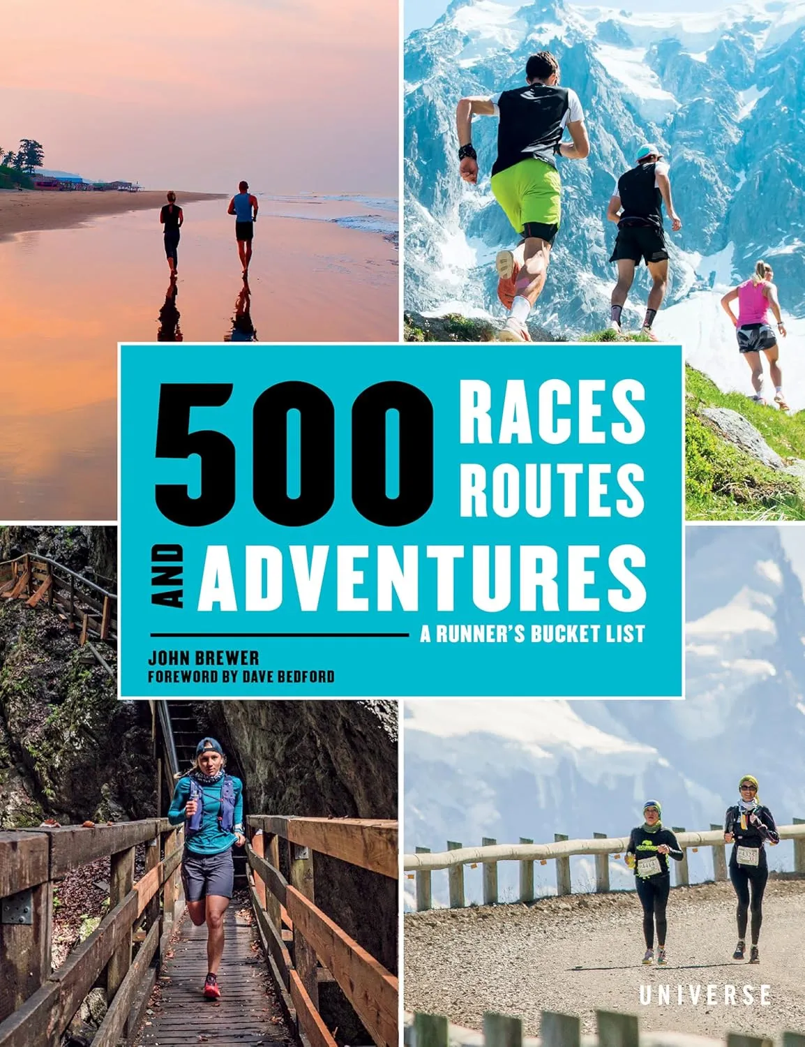 500 Races, Routes and Adventures: A Runner's Bucket List Hardcover – March 2, 2021