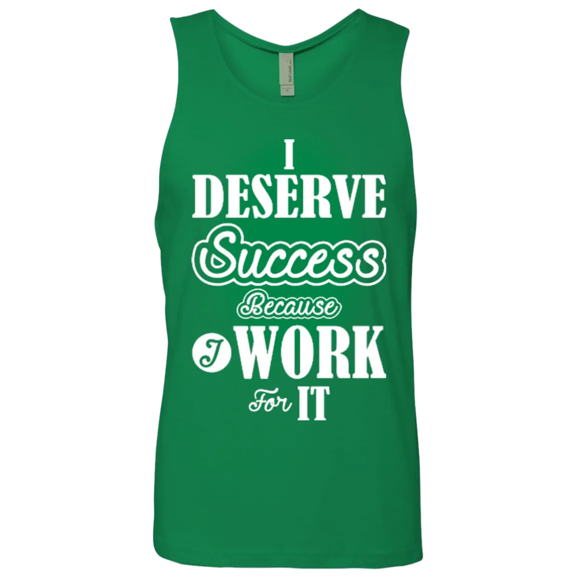 I DESERVE SUCCESS SLEEVELESS & COLORFUL
