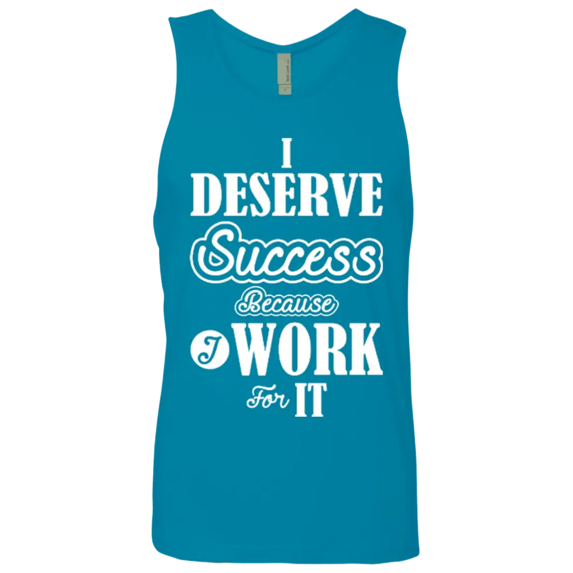 I DESERVE SUCCESS SLEEVELESS & COLORFUL