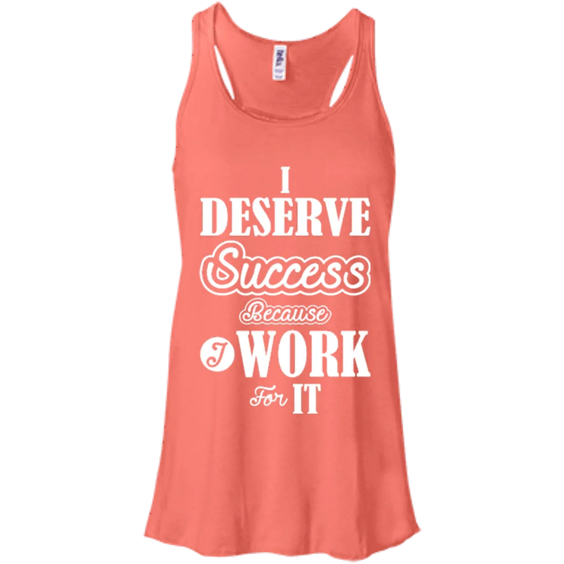I DESERVE SUCCESS SLEEVELESS & COLORFUL