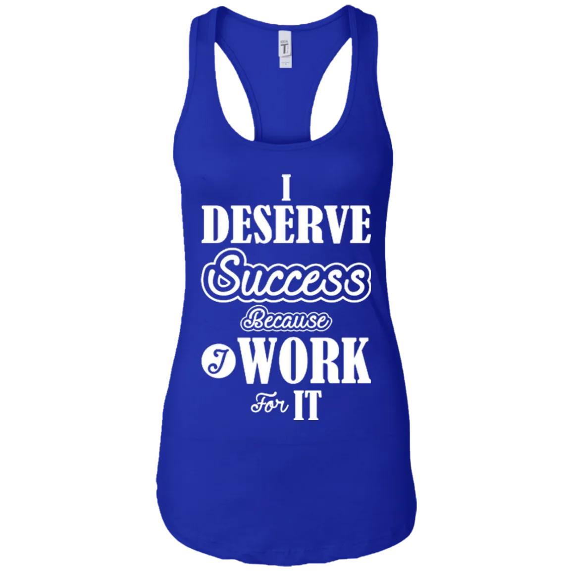 I DESERVE SUCCESS SLEEVELESS & COLORFUL