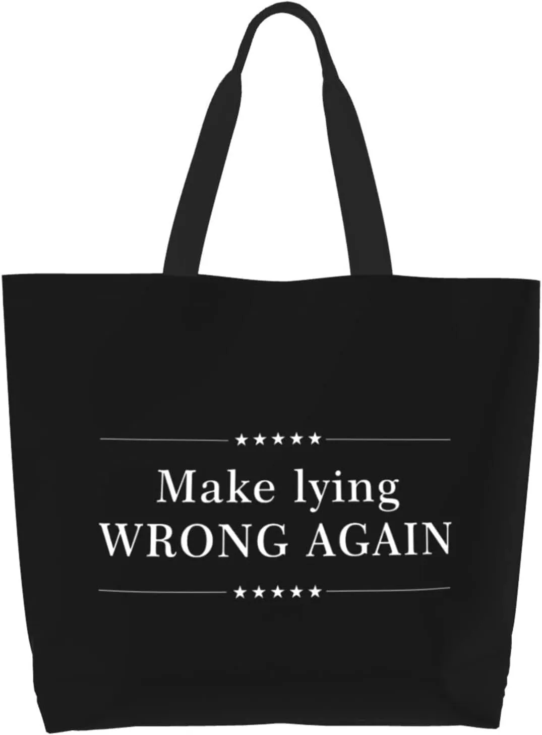 Make Lying Wrong Again Women'S Lightweight Canvas Handbag Reusable Shopping Bag