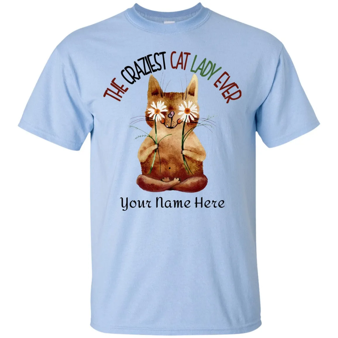 Personalized The Craziest Cat Lady Ever Shirts